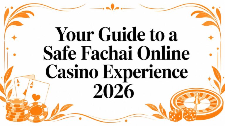 Your Guide to a Safe Fachai Online Casino Experience 2026