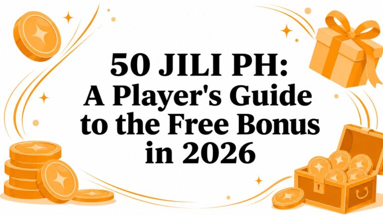 50 JILI PH: A Player’s Guide to the Free Bonus in 2026